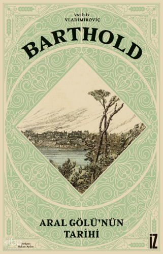 Aral Gölü’nün Tarihi