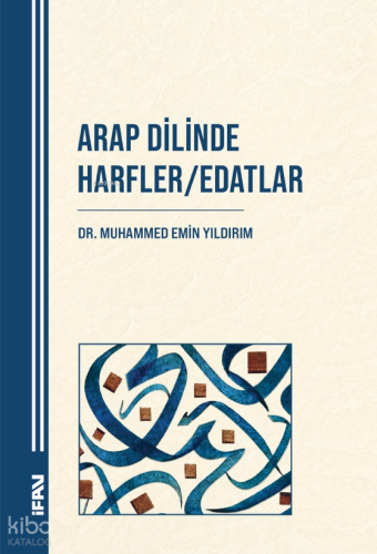 Arap Dilinde Harflar - Edatlar Muhammed Emin Yıldırım