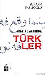 Arap Romanında Türkler