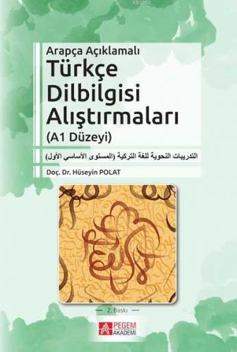 Arapça Açıklamalı Türkçe Dilbilgisi Alıştırmaları (A1 Düzeyi) Hüseyin 