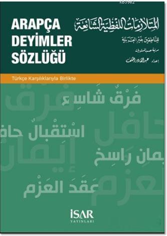 Arapça Deyimler Sözlüğü