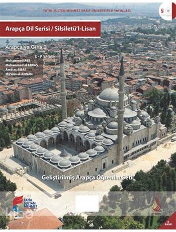 Arapça Dil Serisi - Silsiletü'l-Lisan; Arapça'ya Giriş 2