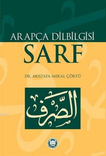Arapça Dilbilgisi Sarf Mustafa Meral Çörtü