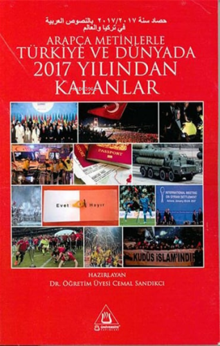 Arapça Metinlerle Türkiye Ve Dünyada 2017 Yılından Kalanlar Cemal Sand