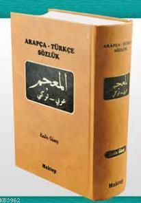 Arapça - Türkçe Büyük Sözlük Kadir Güneş