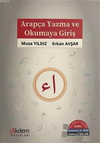 Arapça Yazma ve Okumaya Giriş; Bol Örnek ve Alıştırma İlaveli