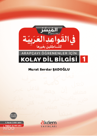 Arapçayı Öğrenenler İçin Kolay Dilbilgisi 1 Murat Serdar Şadoğlu
