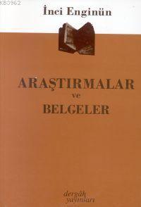 Araştırmalar ve Belgeler İnci Enginün