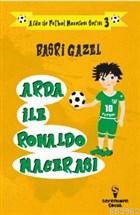 Arda ile Ronaldo Macerası - Arda ile Futbol Macerası Serisi 3