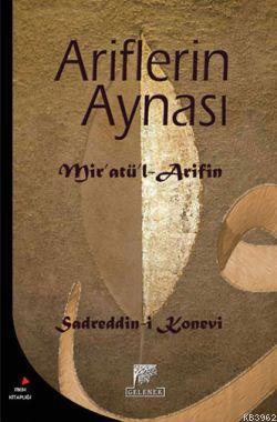 Ariflerin Aynası Sadreddin Konevî