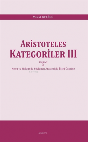 Aristoteles Kategoriler III Murat Kelikli