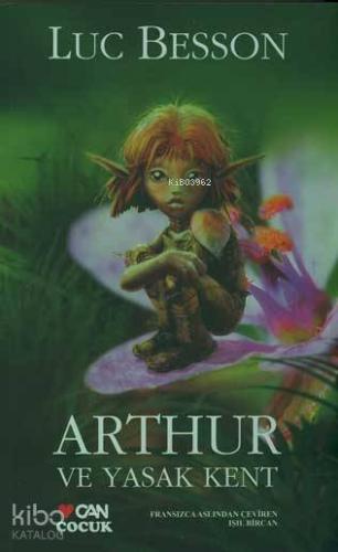 Arthur ve Yasak Kent
