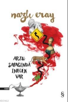 Arzu Sapağında İnecek Var Nazlı Eray