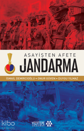 Asayişten Afete Jandarma