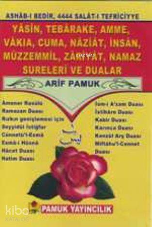 Ashab-ı Bedir (Yas-095); 4444 Salat-ı Tefriciyye Yasin, Tebareke Amme