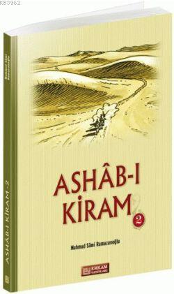 Ashab-ı Kiram - 2 Mahmut Sami Ramazanoğlu