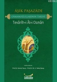 Aşık Paşazade - Osmanoğullarının Tarihi Âşık Paşazâde