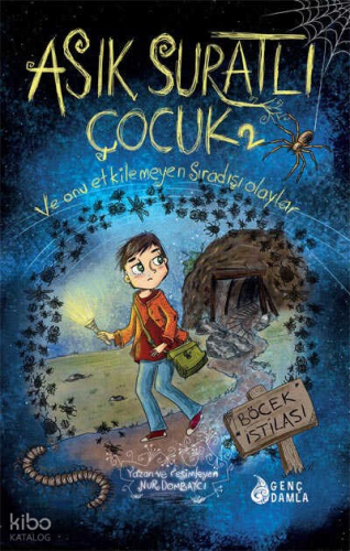 Asık Suratlı Çocuk 2: Böcek İstilası