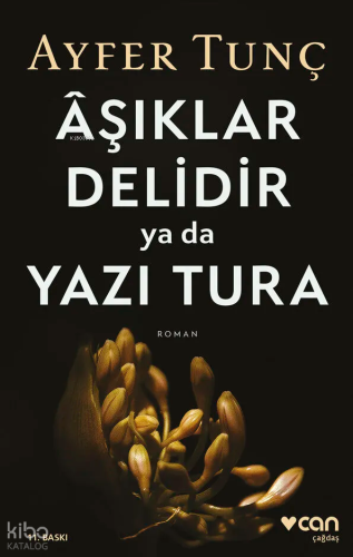 Aşıklar Delidir ya da Yazı Tura Ayfer Tunç