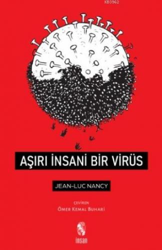 Aşırı İnsani Bir Virüs Jean Luc Nancy
