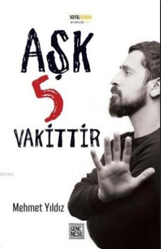 Aşk 5 Vakittir Mehmet Yıldız
