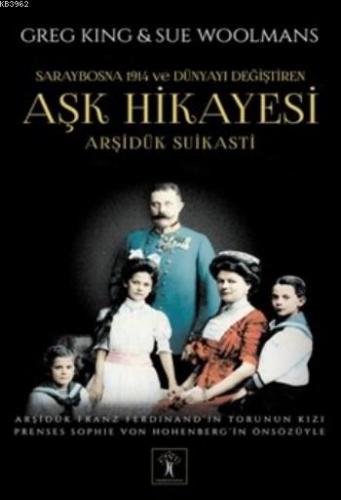 Aşk Hikayesi; Arşidük Suikastı