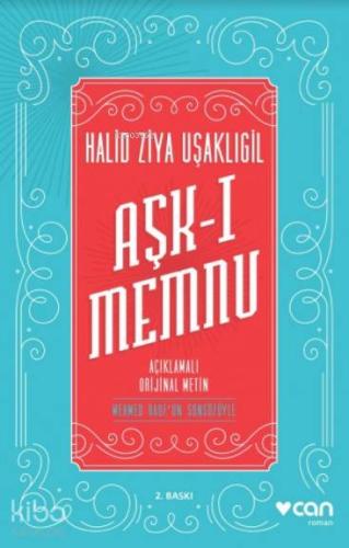 Aşk-ı Memnu (Açıklamalı Orjinal Metin) Halid Ziya Uşaklıgil