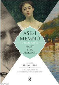 Aşk-ı Memnû (Özgün Metin)