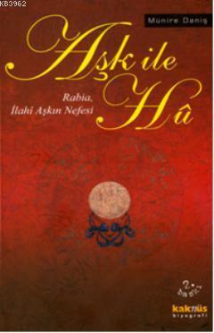 Aşk İle Hu Münire Daniş