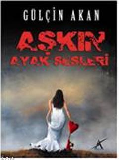 Aşkın Ayak Sesleri