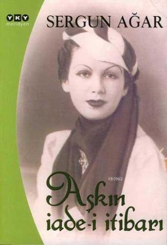 Aşkın İade-i İtibarı