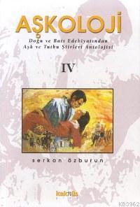 Aşkoloji Cilt: 4