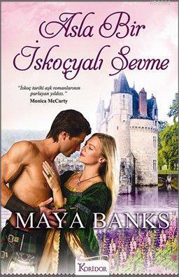 Asla Bir İskoçyalı Sevme