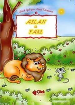 Aslan ile Fare 5; Bitişik Eğik Yazı Masal Kitaplarım Kolektif