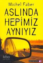 Aslında Hepimiz Aynıyız