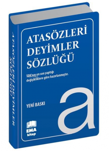 Atasözleri Deyimler Sözlüğü (Biala Kapak);A'dan Z'ye TDK Uyumlu