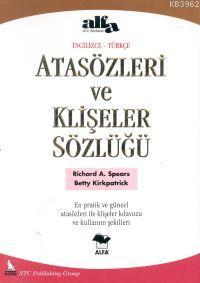 Atasözleri ve Klişeler Sözlüğü (İngilizce-Türkçe)