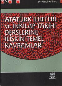 Atatürk İlkeleri ve İnkılapları Tarihi Derslerine İlişkin Temel Kavramlar