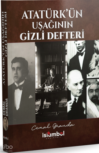 Atatürk’ün Uşağının Gizli Defteri Cemal Granda