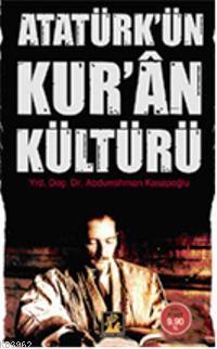 Atatürk'ün Kur'an Kültürü (Cep Boy)