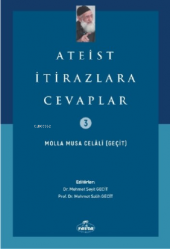 Ateist İtirazlara Cevaplar Molla Musa Celali