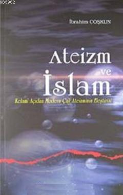 Ateizm ve İslam İbrahim Coşkun