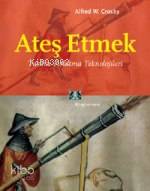 Ateş Etmek; Tarihte Fırlatma Teknolojileri