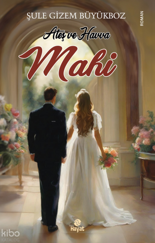 Ateş ve Havva - Mahi