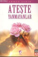 Ateşte Yanmayanlar