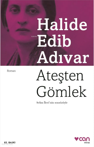 Ateşten Gömlek Halide Edip Adıvar