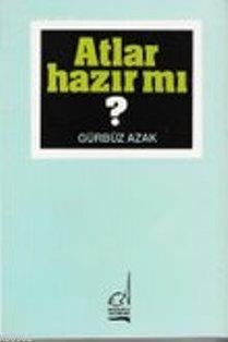 Atlar Hazır mı ?