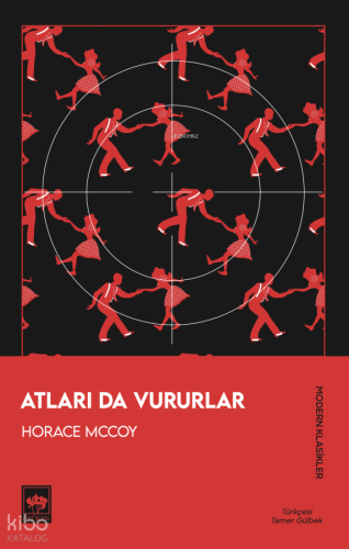 Atları da Vururlar Horace Mccoy