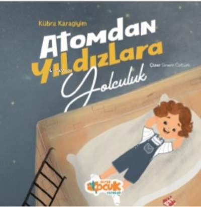 Atomdan Yıldızlara Yolculuk Kübra Karagiyim