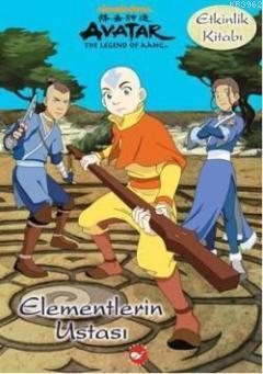 Avatar Etkinlik Kitabı; Elementlerin Ustası